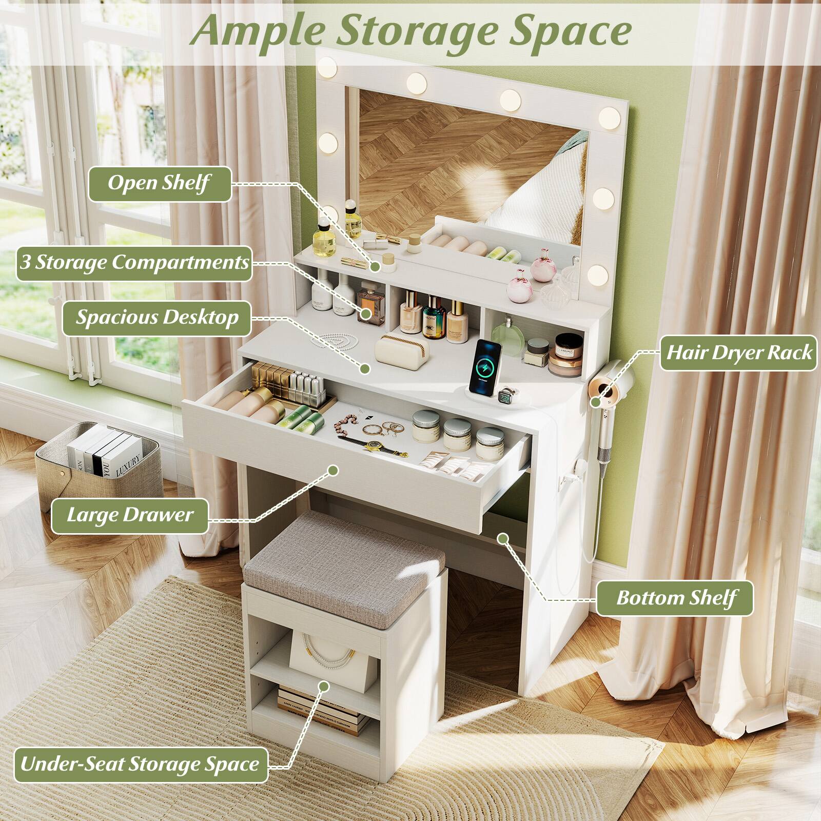 Ample Storage Space

- Open Shelf
- 3 Storage Compartments
- Spacious Desktop
- Hair Dryer Rack
- Large Drawer
- Bottom Shelf
- Under-Seat Storage Space