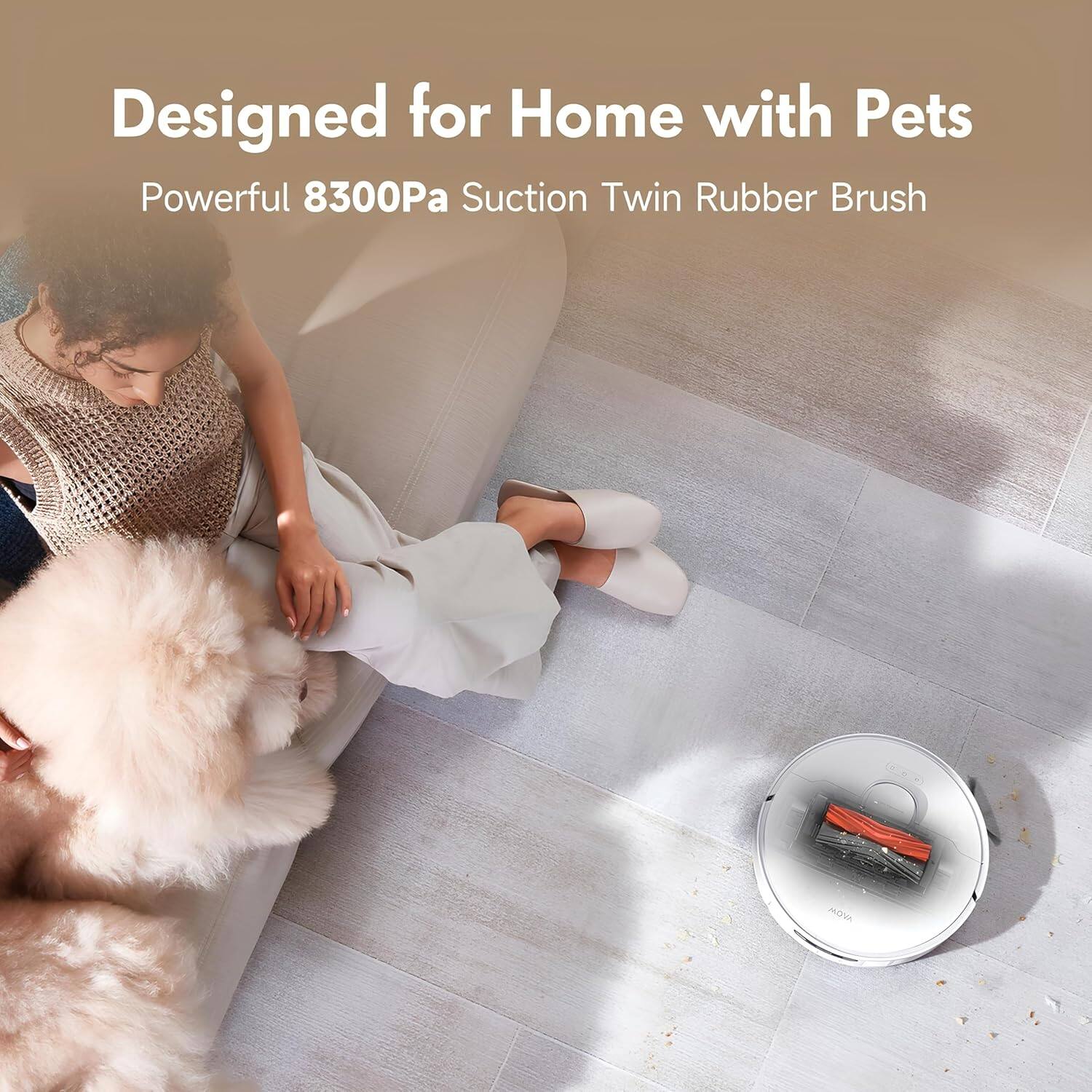 Designed for Home with Pets
Powerful 8300Pa Suction Twin Rubber Brush
MUMA