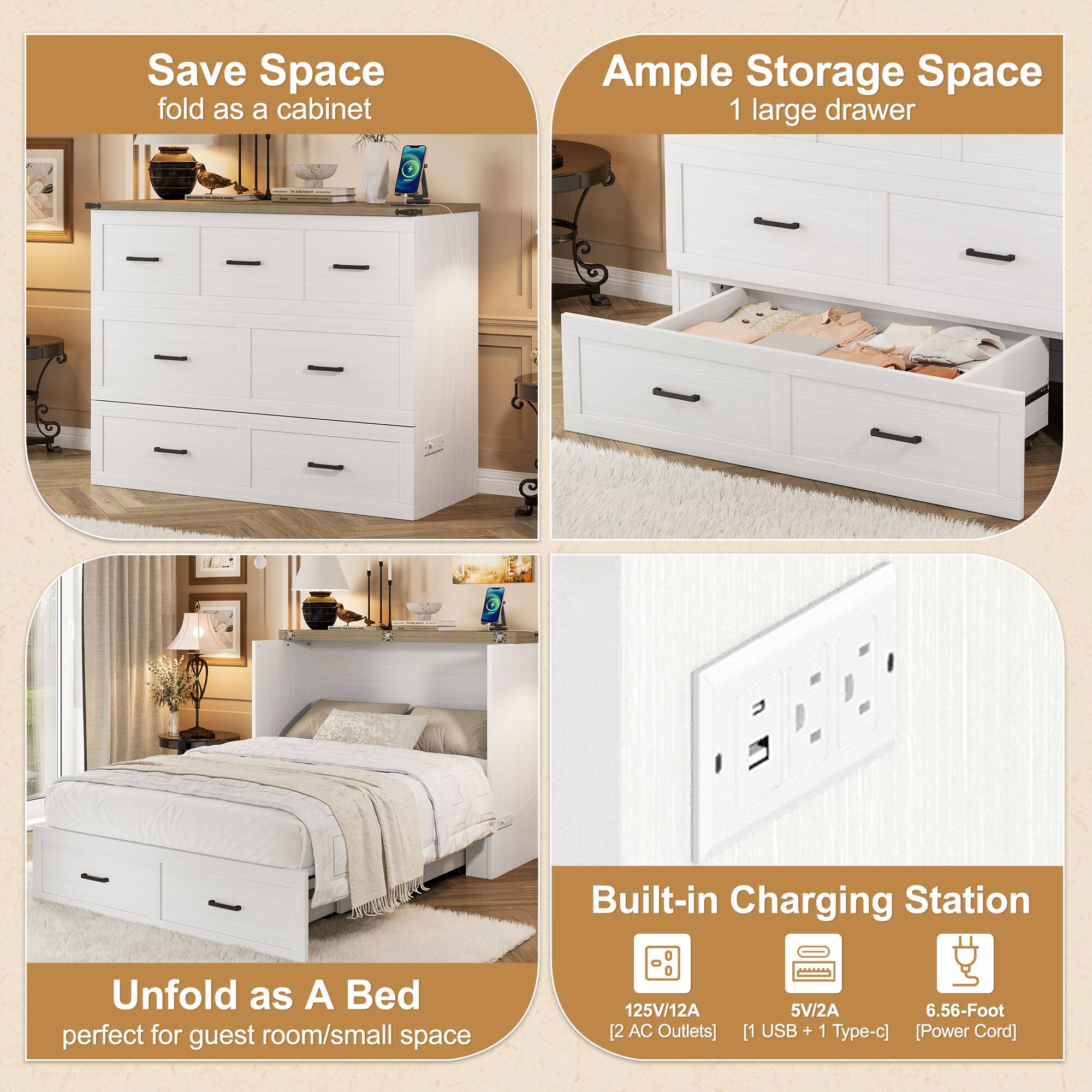 Save Space  
fold as a cabinet  

Ample Storage Space  
1 large drawer  

Unfold as A Bed  
perfect for guest room/small space  

Built-in Charging Station  
125V/12A [2 AC Outlets]  
5V/2A [1 USB + 1 Type-c]  
6.56-Foot [Power Cord]