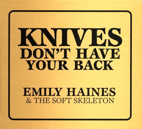  Knives Don't Have Your Back [CD]