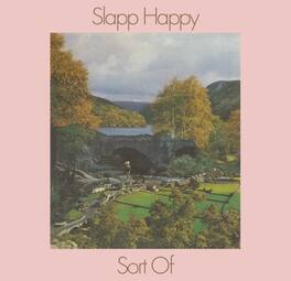 Slapp Happy - Sort Of - VINYL LP