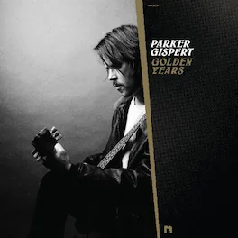 Parker Gispert - Golden Years - VINYL LP