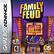 Front Detail. Family Feud - Game Boy Advance.