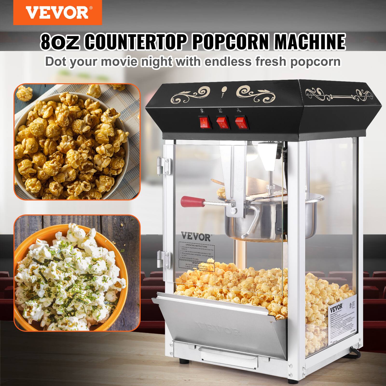 VEVOR 8OZ COUNTERTOP POPCORN MACHINE  
Dot your movie night with endless fresh popcorn