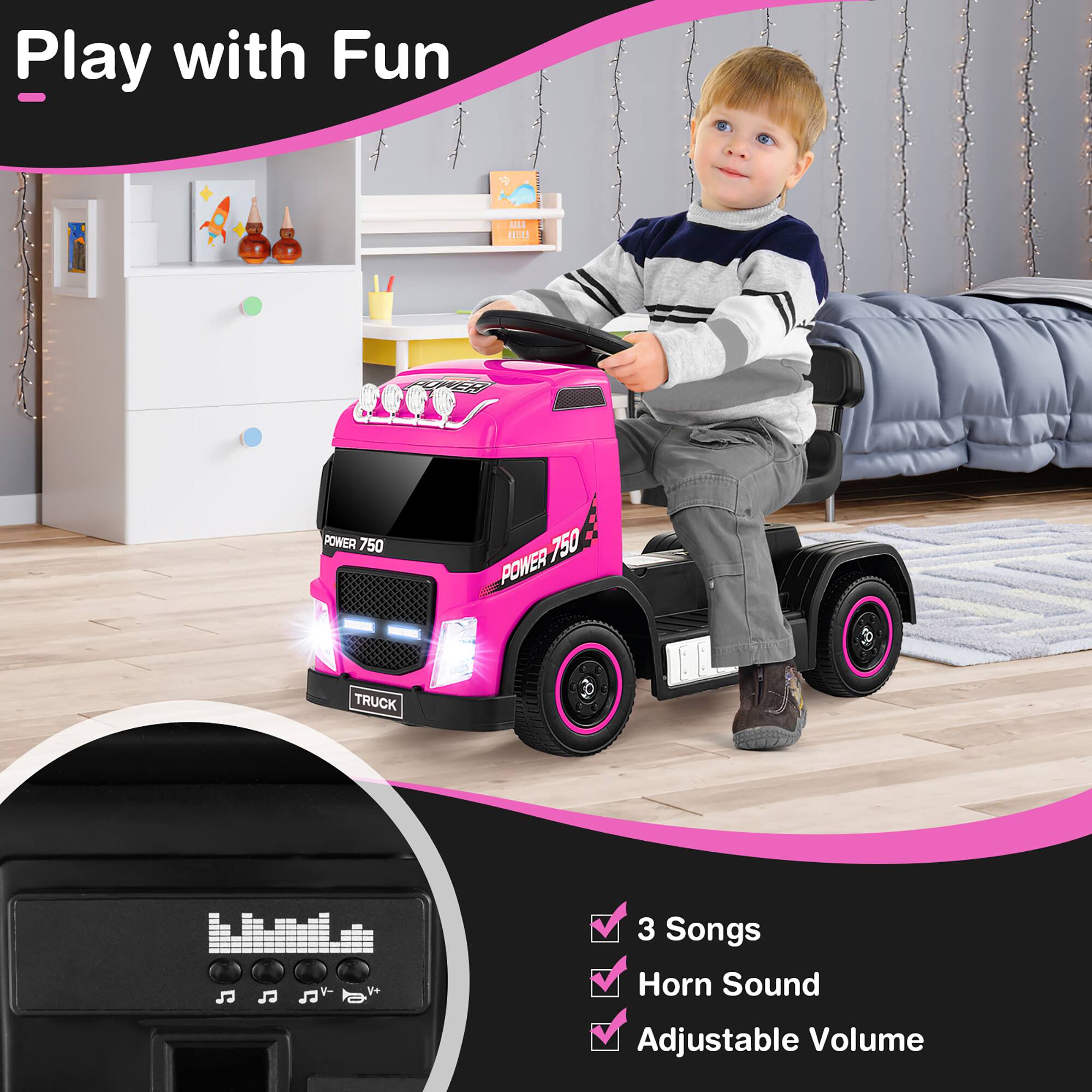 Play with Fun

POWER 750  
POWER 750  
TRUCK  

3 Songs  
Horn Sound  
Adjustable Volume