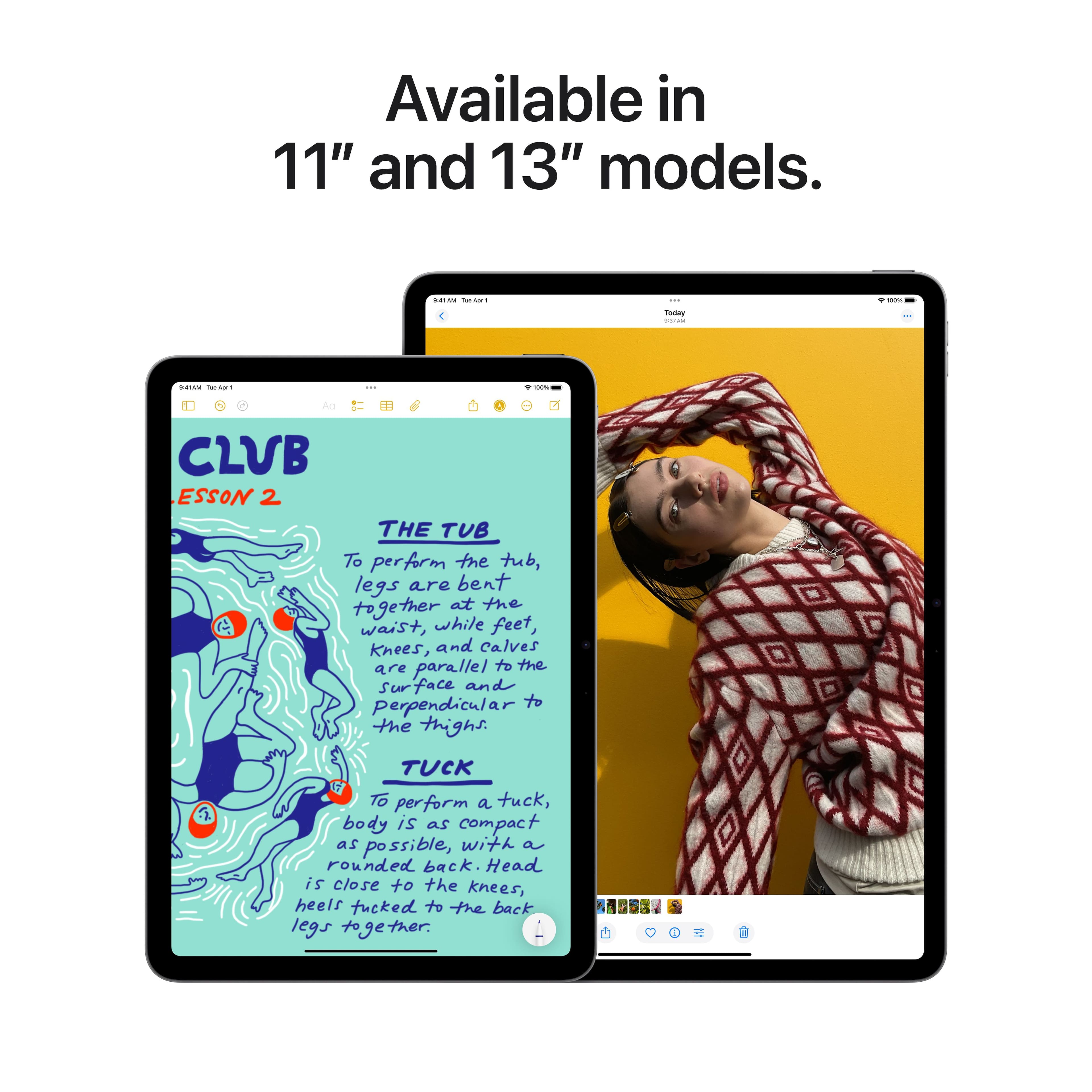 Available in 11" and 13" models.
...
- - - - - ...
- ...
-r ! I -d Ae CLUB ESSON 2 THE TUB To perform the tub, legs are bent together at the waist, while feet, knees, and calves are parallel to the surface and perpendicular to the thighs.
- TUCK To perform a tuck, body is compact as possible, with a rounded back. Head is close to the knees, heels tucked to the back legs together.