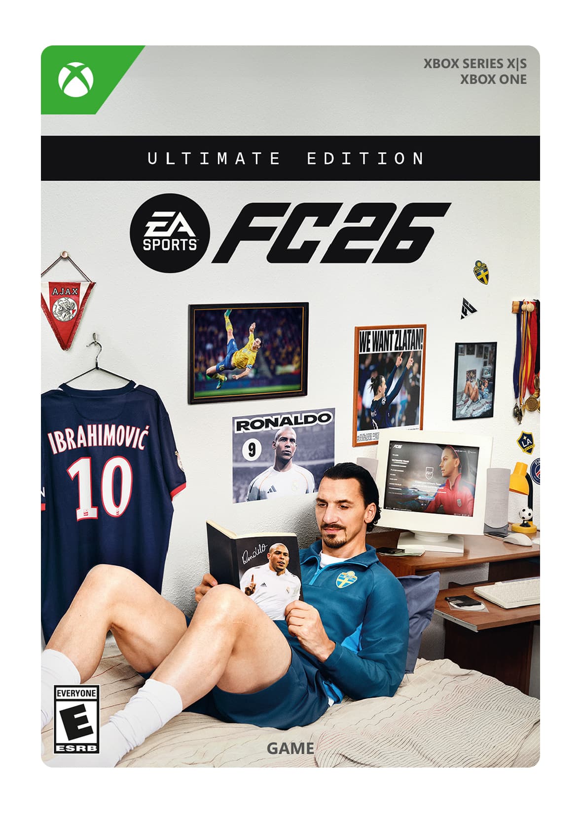 XBOX SERIES X|S
XBOX ONE
ULTIMATE EDITION
EA SPORTS
FC26
WE WANT ZLATAN!
IBRAHIMOVIC 10
RONALDO 9
EVERYONE
E
ESRB
GAME