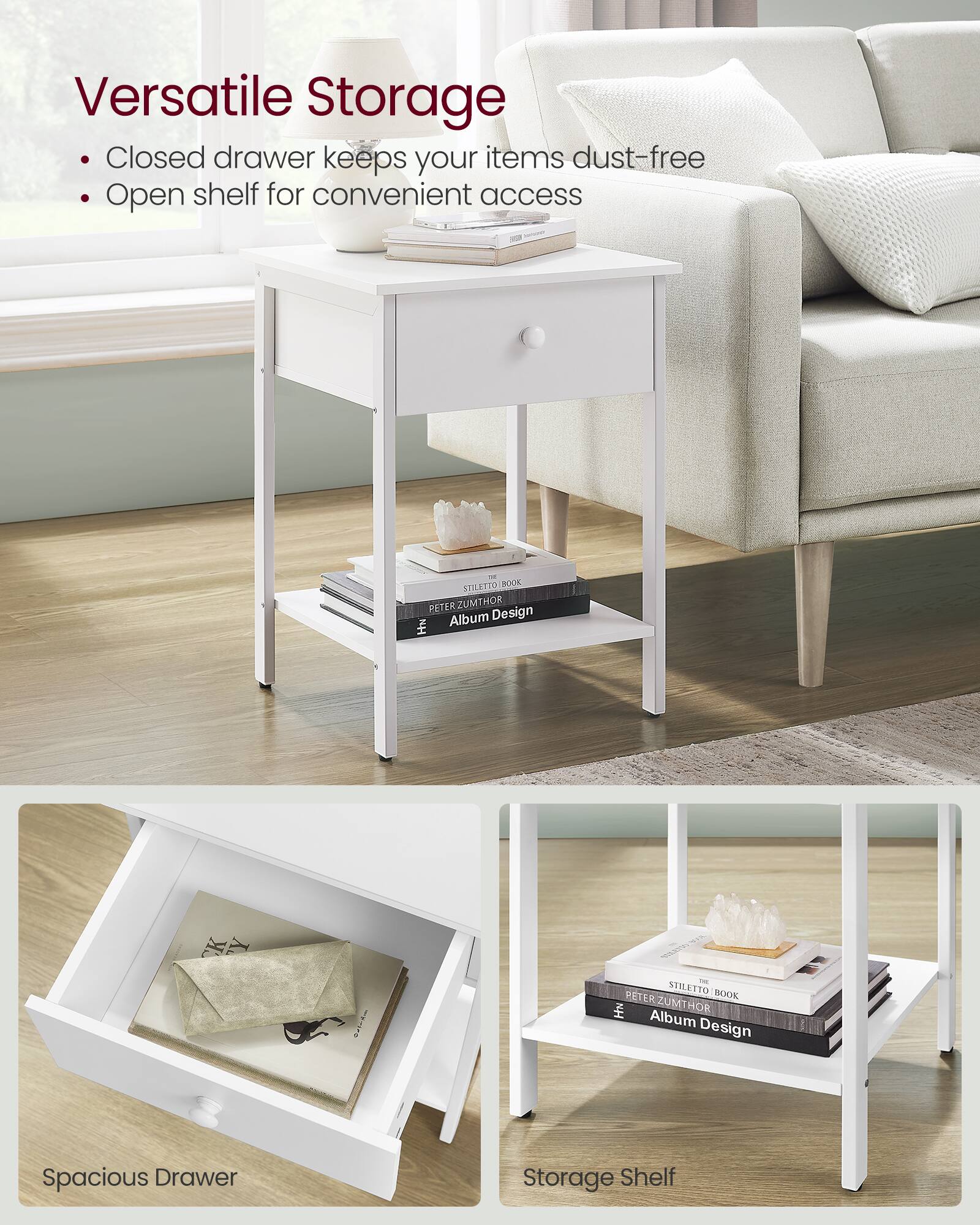 Versatile Storage  
- Closed drawer keeps your items dust-free  
- Open shelf for convenient access  

STILETTO BOOK PETER ZUMTHOR Design  
HN Album 278 - STILITO BOUK POTER ZUMT  
HOR Album Design  

Spacious Drawer  
Storage Shelf