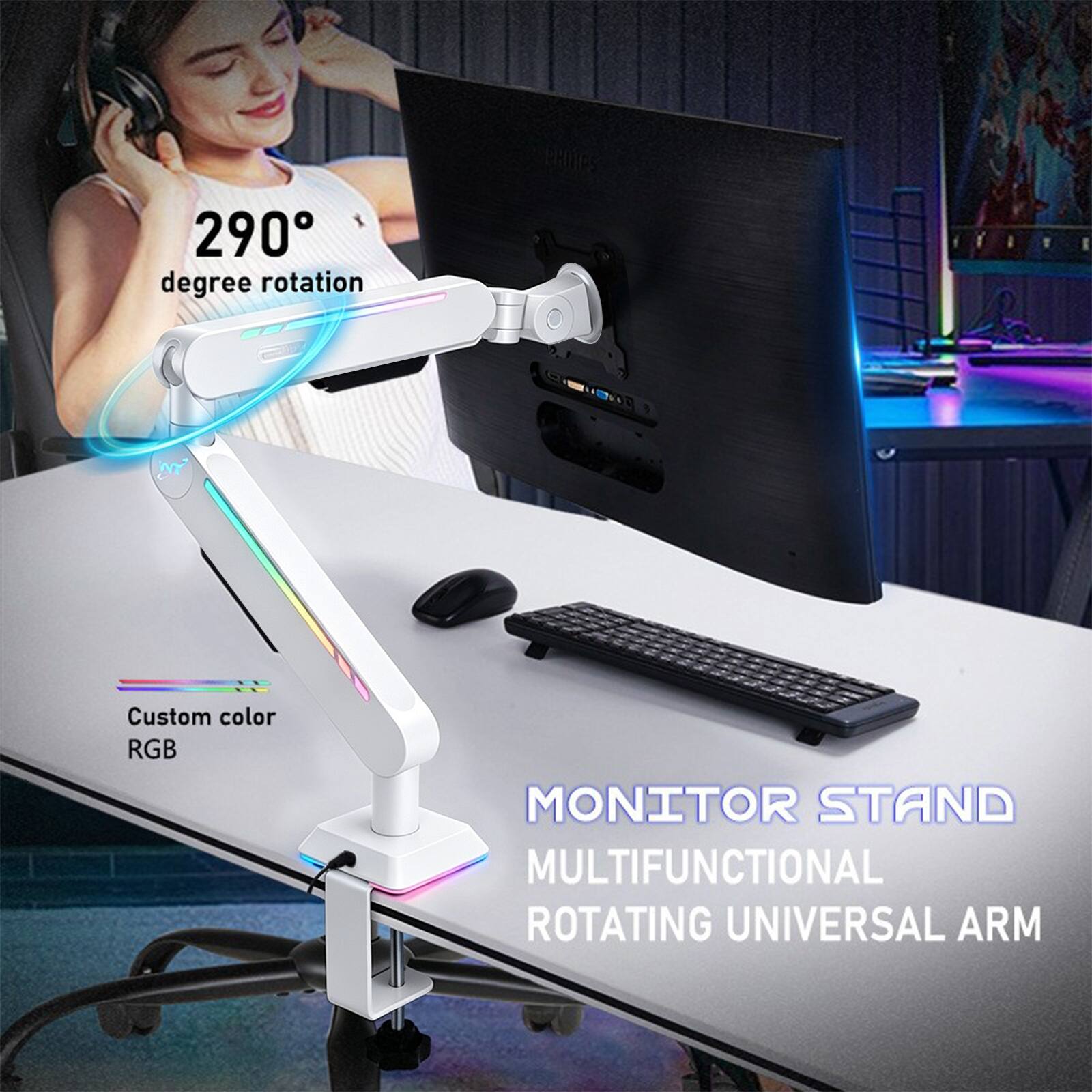 290 degree rotation  
PAOHPS Custom color RGB MONITOR STAND  
MULTIFUNCTIONAL ROTATING UNIVERSAL ARM