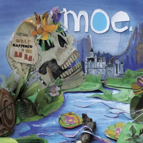 moe. - What Happened to the la Las  - COMPACT DISCS