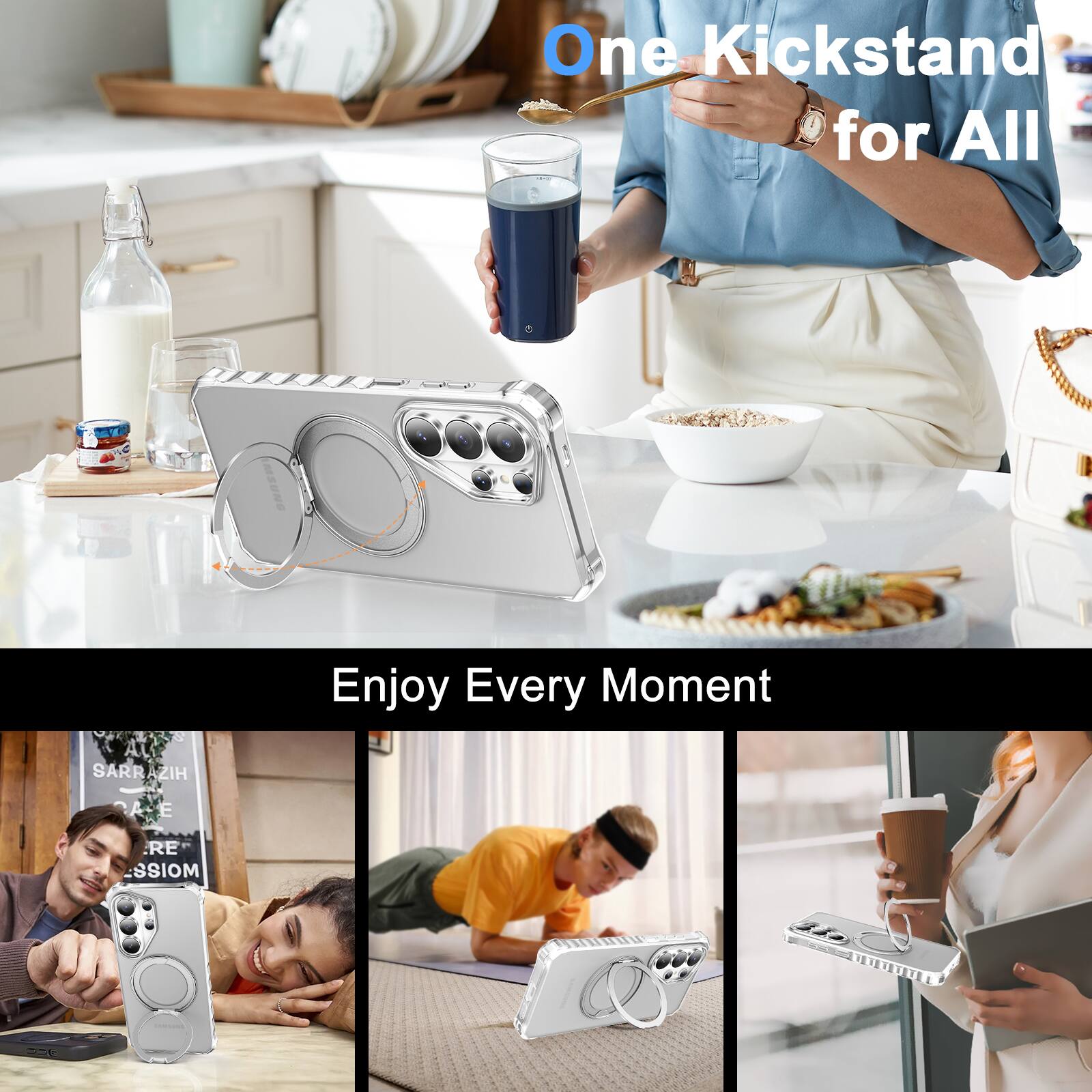 One Kickstand for All  
Enjoy Every Moment