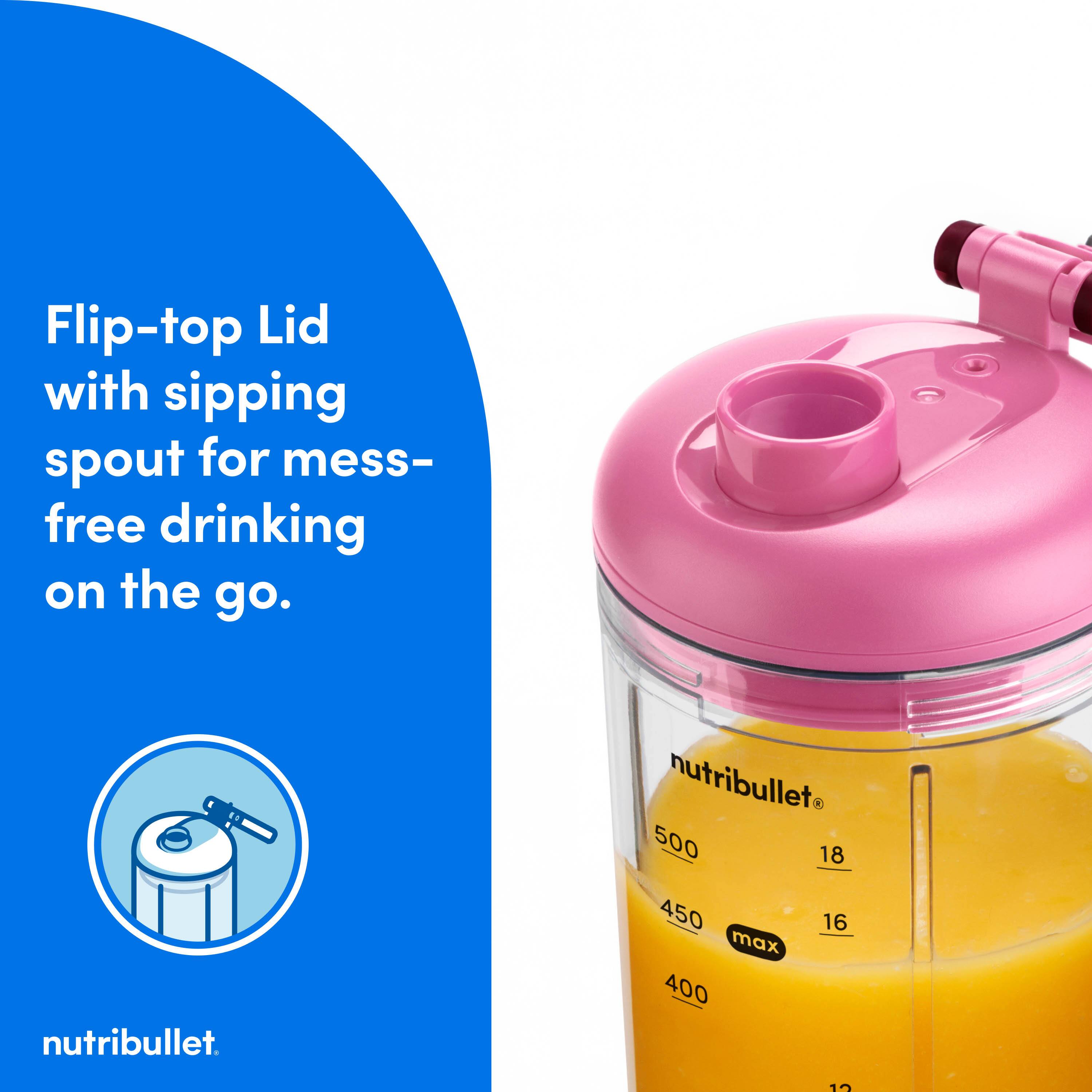 Flip-top Lid with sipping spout for mess-free drinking on the go.

nutribullet

500 18  
450 max 16  
400 12