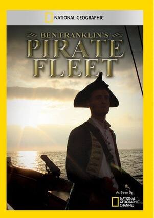 Front. Ben Franklin's Pirate Fleet - DVD.