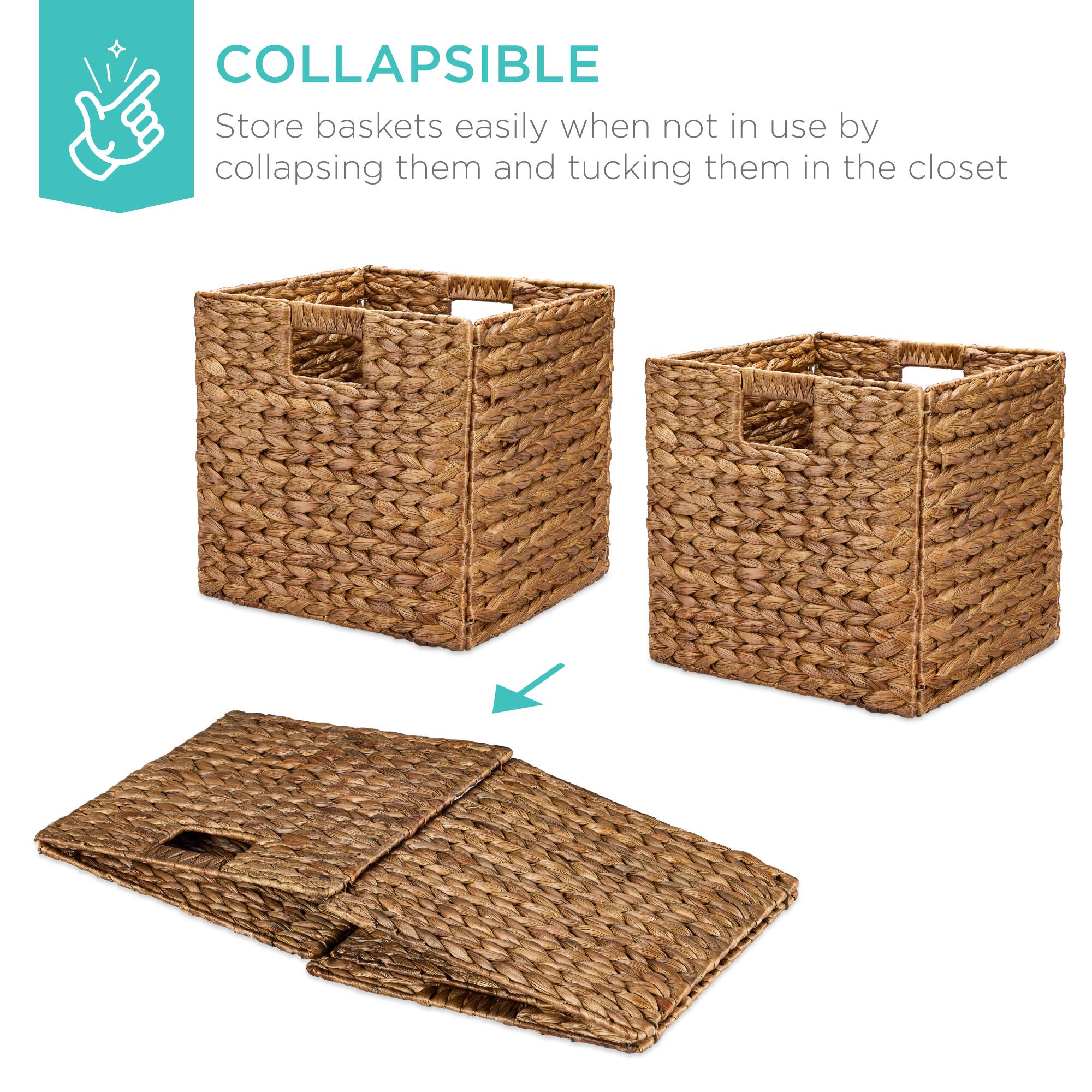 COLLAPSIBLE  
Store baskets easily when not in use by collapsing them and tucking them in the closet