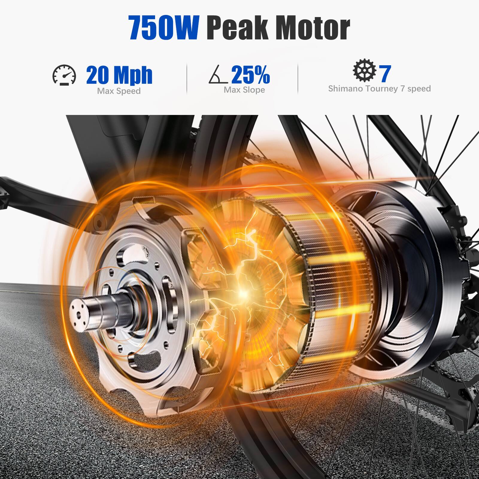 750W Peak Motor  
20 Mph Max Speed  
25% Max Slope  
Shimano Tourney 7 speed
