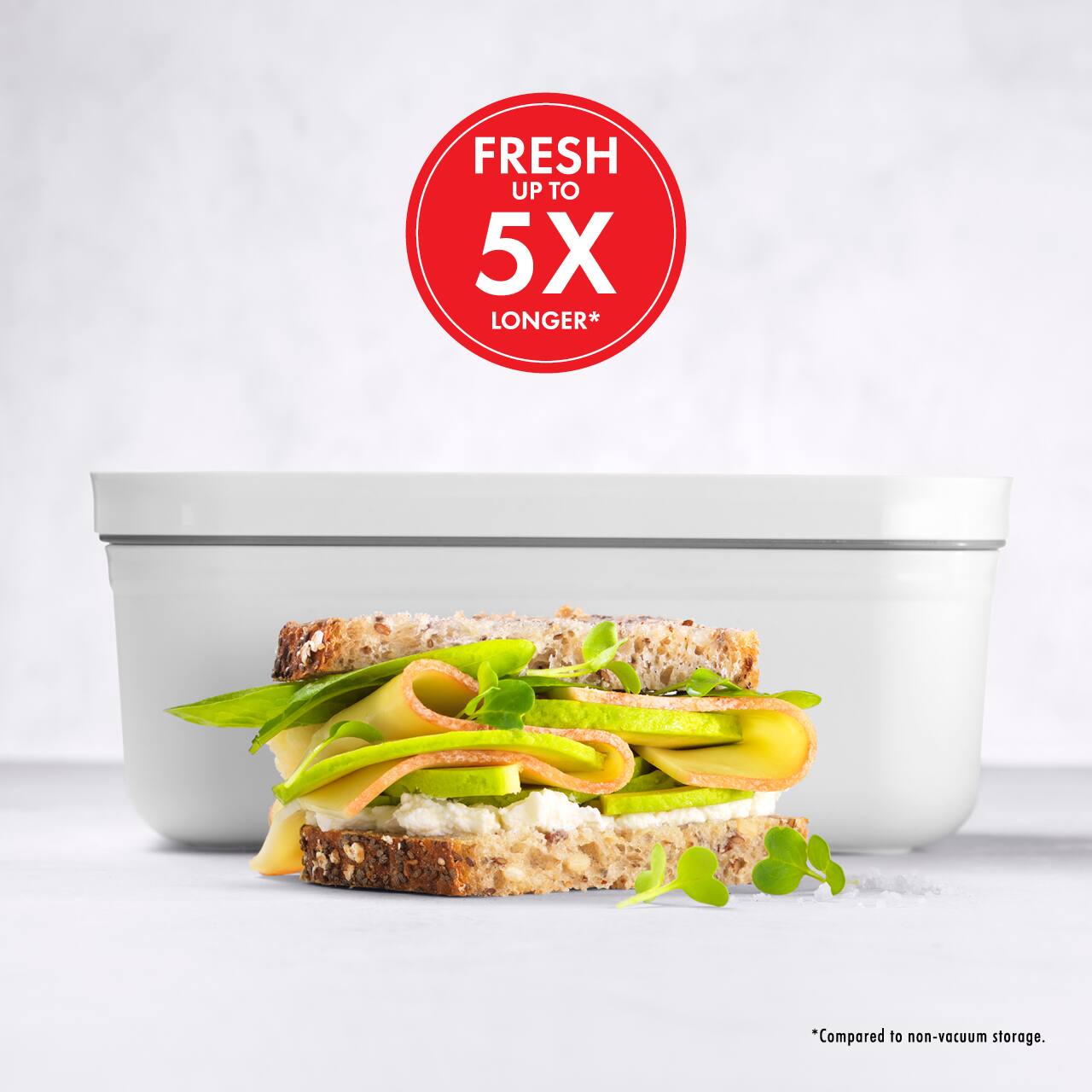 FRESH UP TO 5X LONGER*  
Compared to non-vacuum storage.