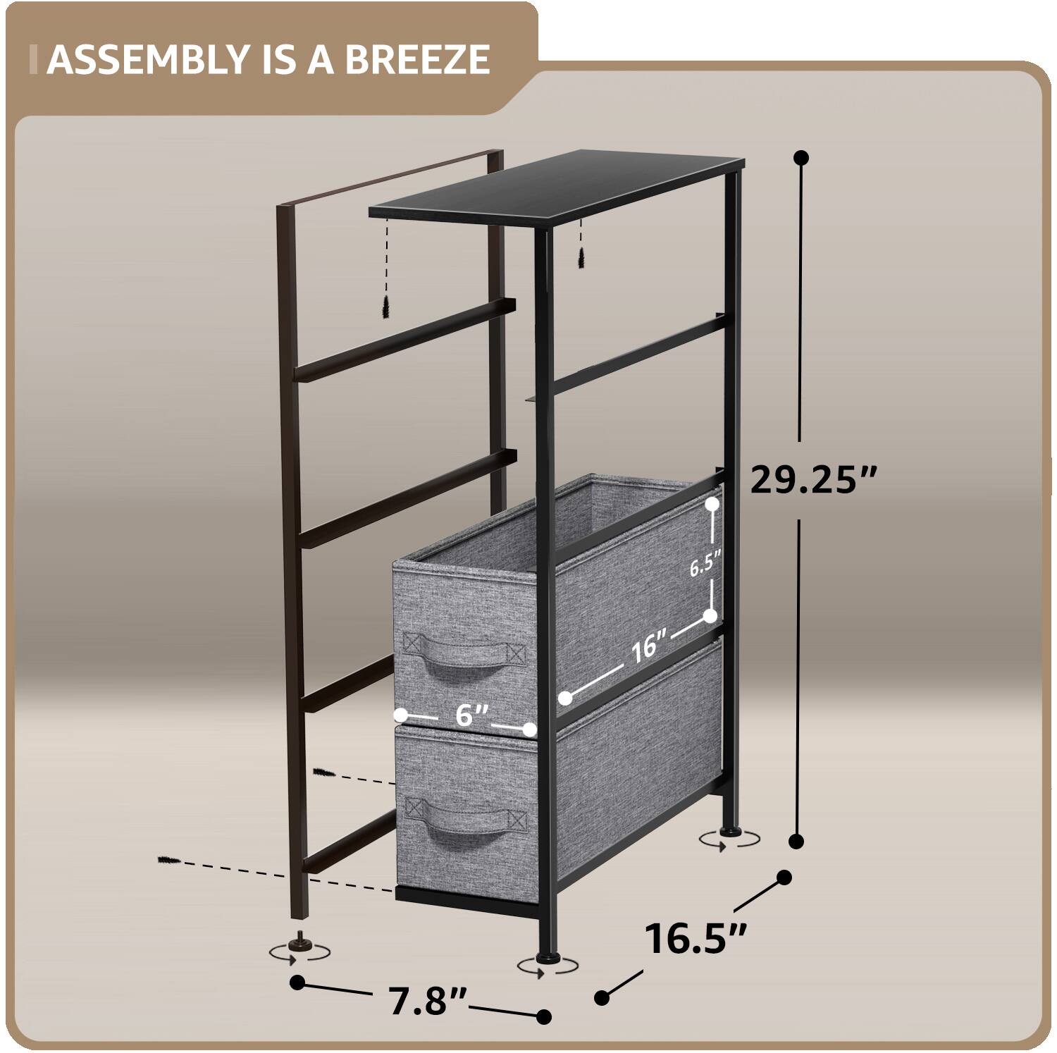 ASSEMBLY IS A BREEZE

29.25"  
16"  
6.5"  
16.5"  
7.8"  
6"