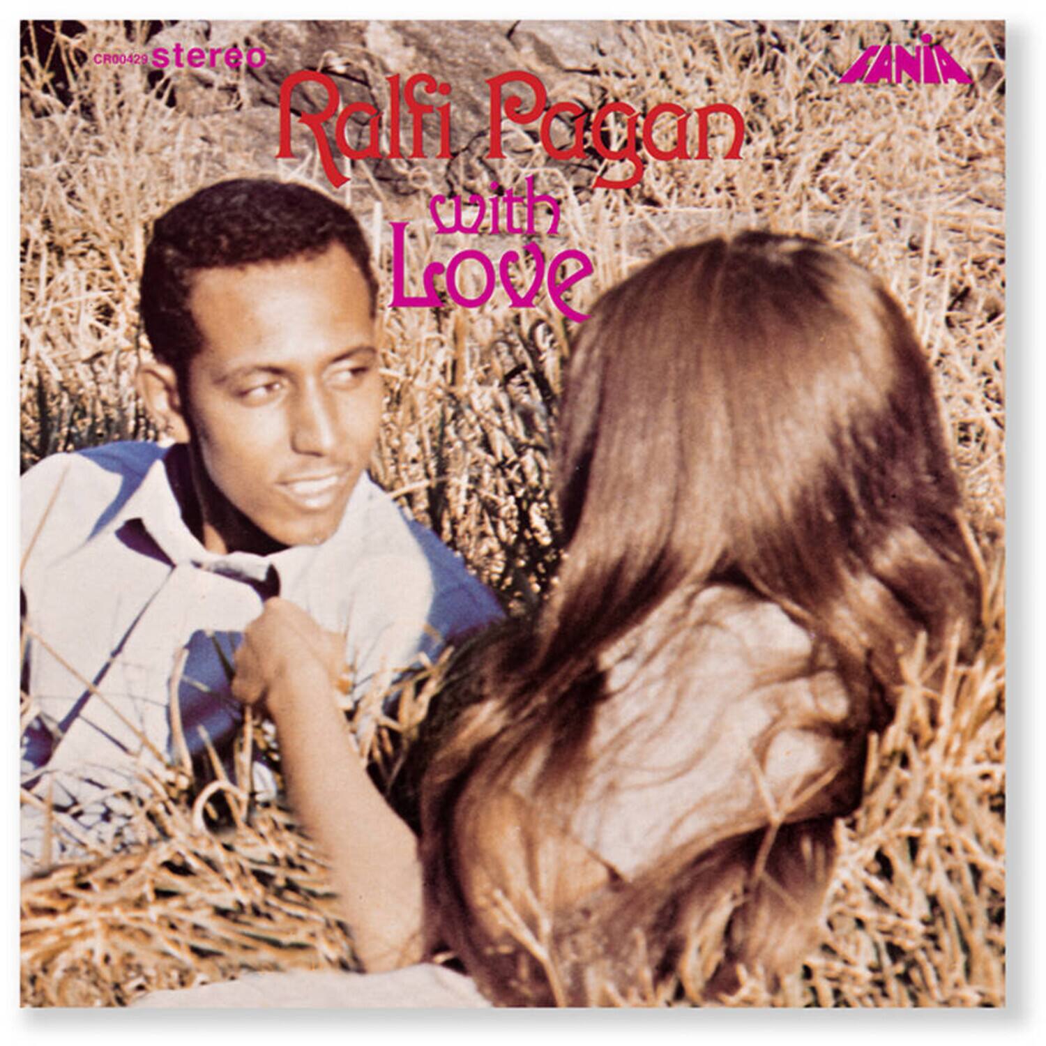 CR00429 stereo  
Fania  
Ralfi Pagan  
with  
Love