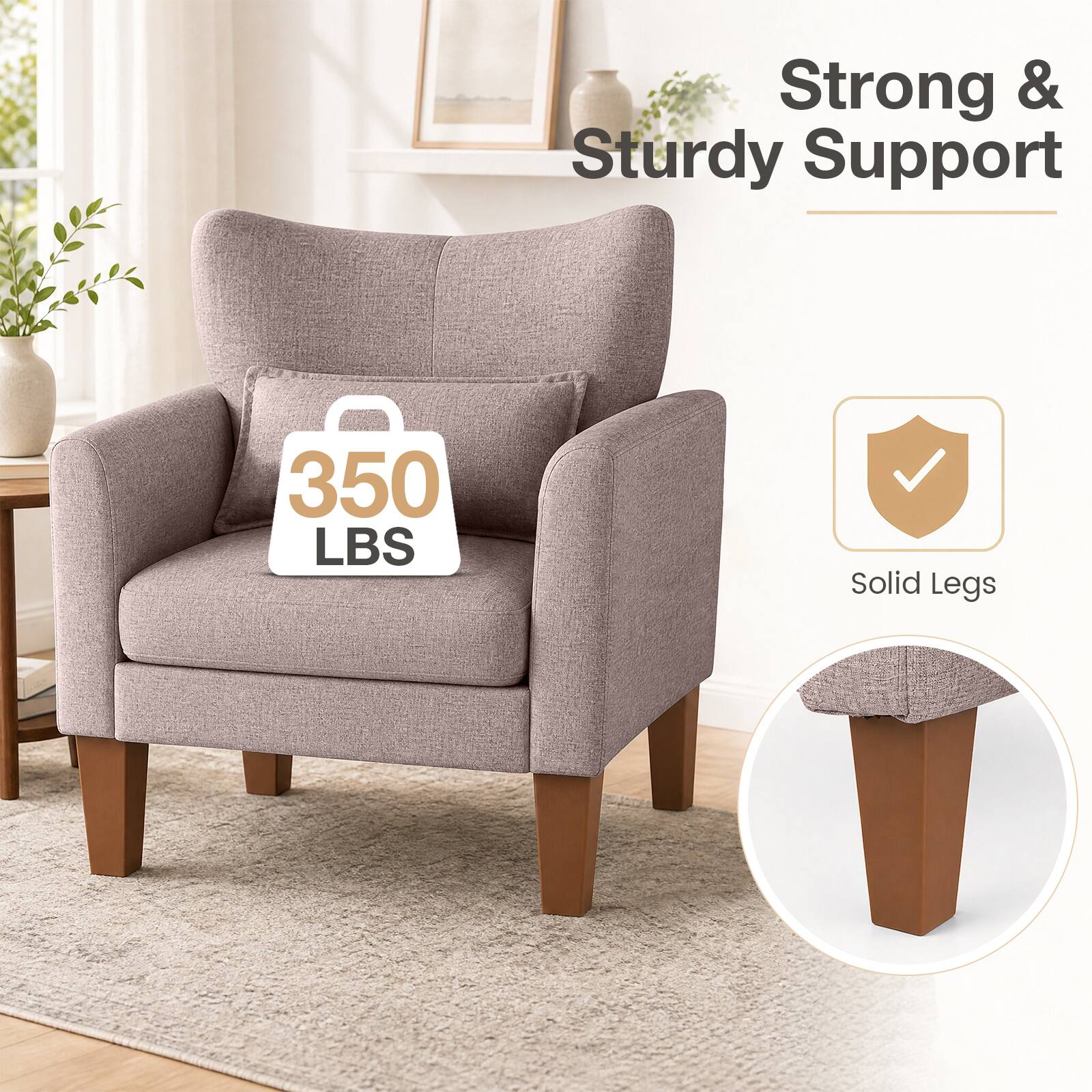 Strong & Sturdy Support  
350 LBS  
Solid Legs