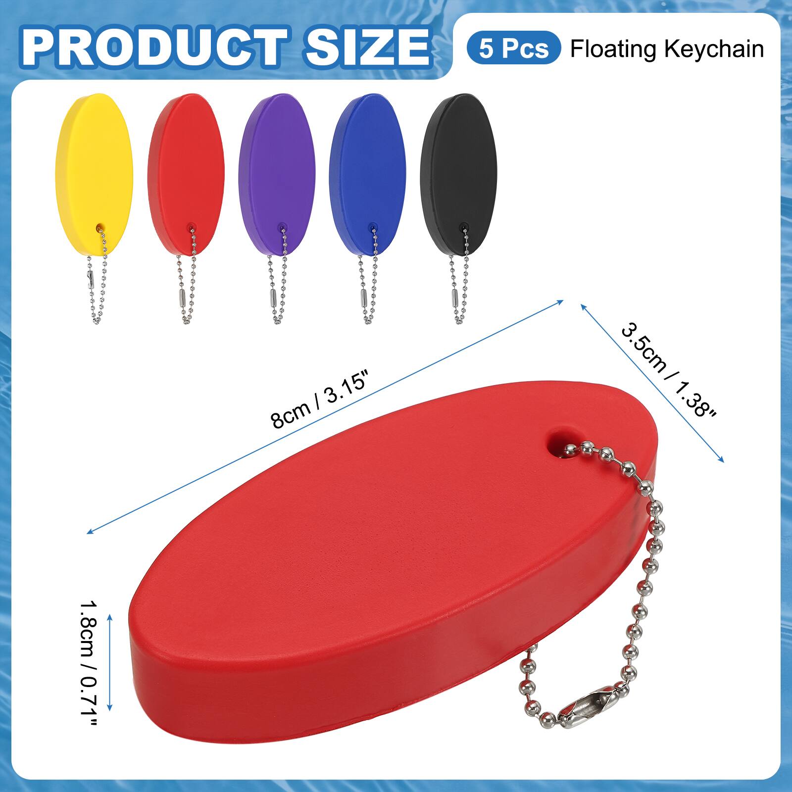 PRODUCT SIZE

5 Pcs Floating Keychain

8cm / 3.15"  
3.5cm / 1.38"  
1.8cm / 0.71"