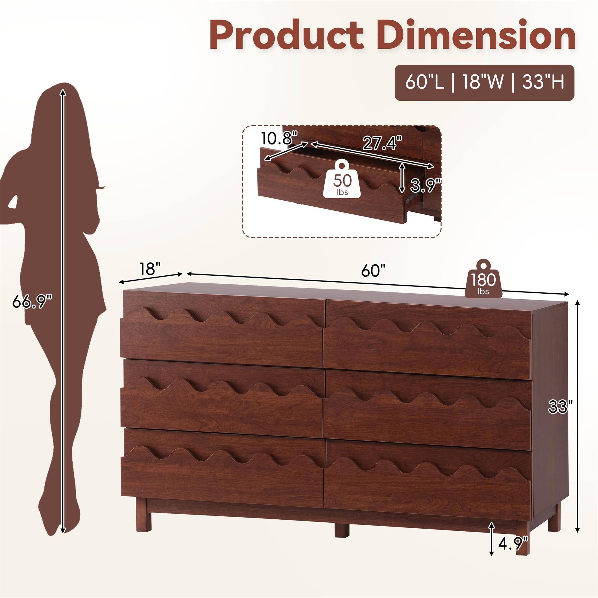 Product Dimension: 60"L | 18"W | 33"H  
- 10.8"  
- 27.4"  
- 50 lbs  
- 3.9"  
- 66.9"  
- 18"  
- 60"  
- 180 lbs  
- 33"  
- 4.9"