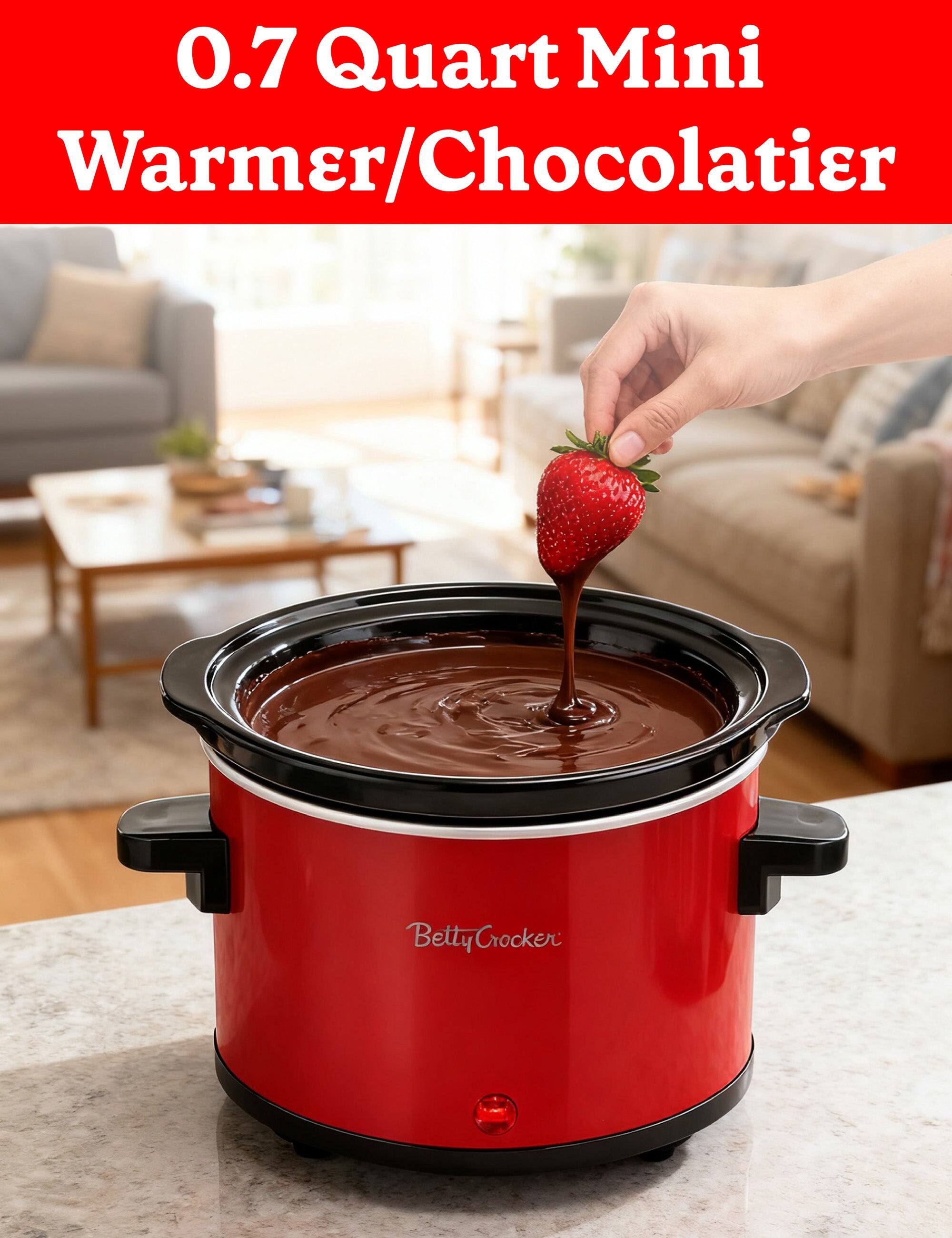 0.7 Quart Mini Warmer/Chocolatier  
Betty Crocker