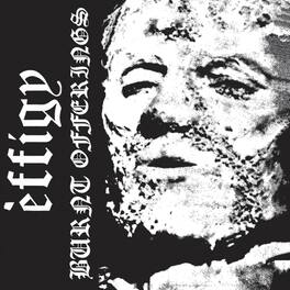 Effigy - Burnt Offerings - VINYL LP