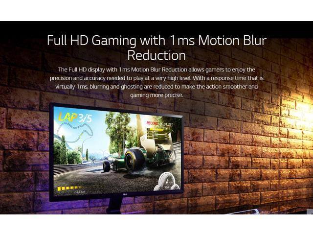 Full HD Gaming with 1 ms Motion Blur Reduction

The Full HD display with 1ms Motion Blur Reduction allows gamers to enjoy the precision and accuracy needed to play at a very high level. With a response time that is virtually 1ms, blurring and ghosting are reduced to make the action smoother and gaming more precise.