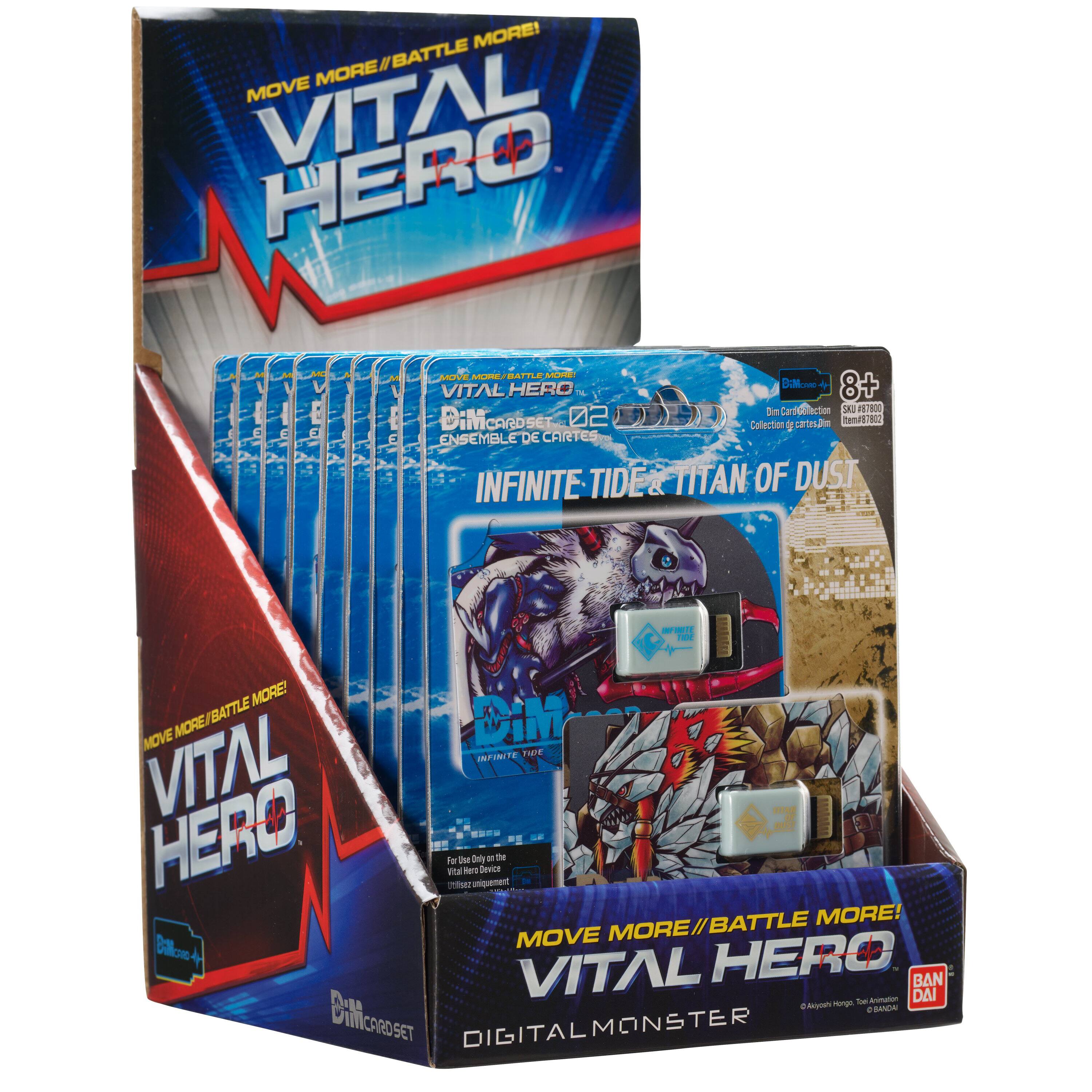 MOVE MORE! BATTLE MORE!  
VITAL HERO  
DIM CARDSET 02  
INFINITE TIDE & TITAN OF DUST  
MOVE MORE! BATTLE MORE!  
VITAL HERO  
DIGITAL MONSTER  
BANDAI
