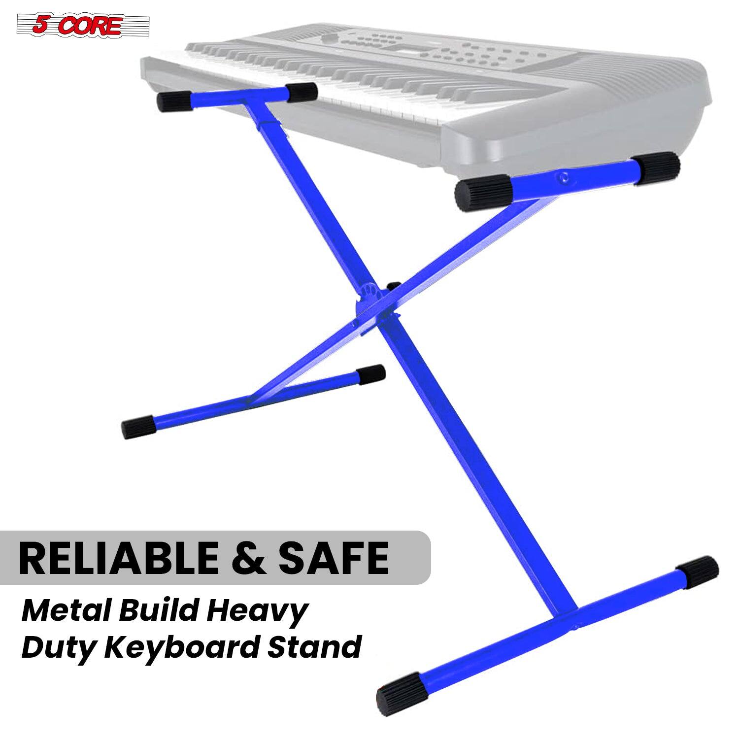 5 CORE

RELIABLE & SAFE

Metal Build Heavy Duty Keyboard Stand