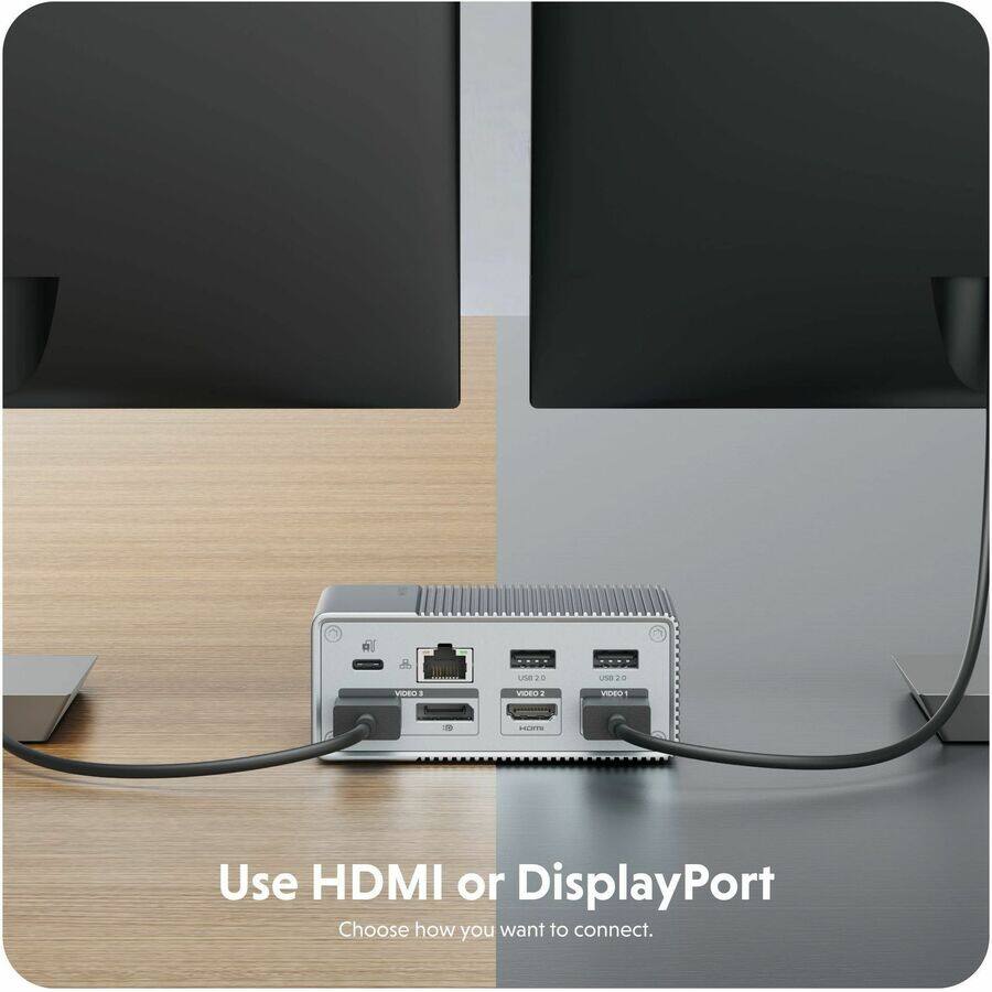 Use HDMI or DisplayPort  
Choose how you want to connect.