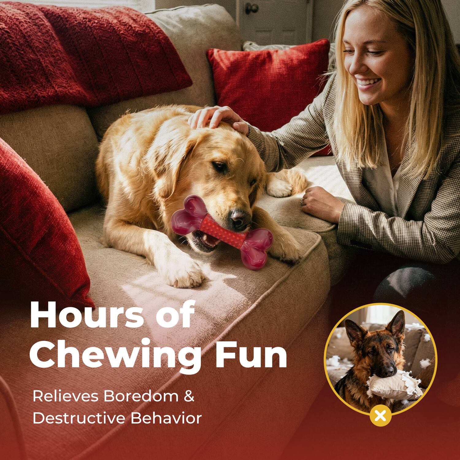 Hours of Chewing Fun Relieves Boredom & Destructive Behavior