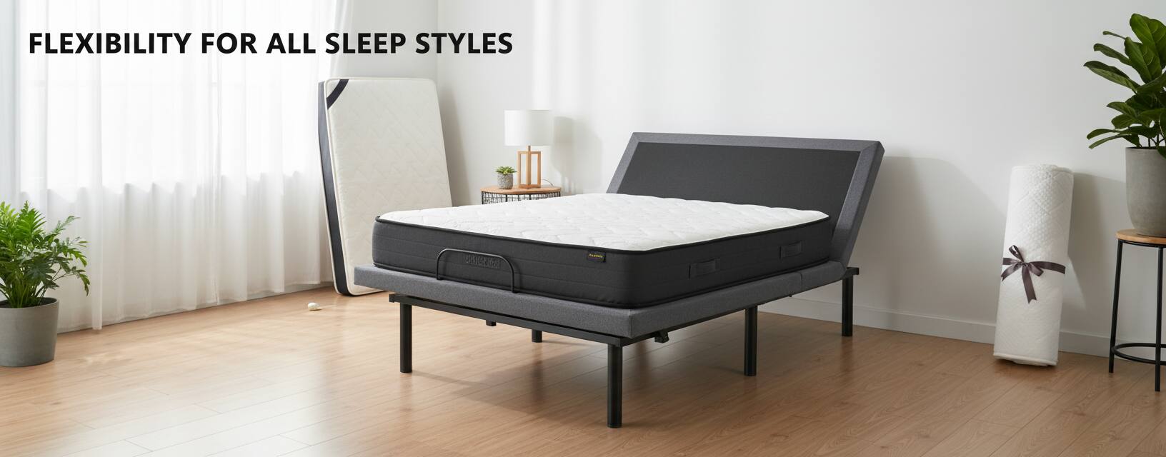 FLEXIBILITY FOR ALL SLEEP STYLES