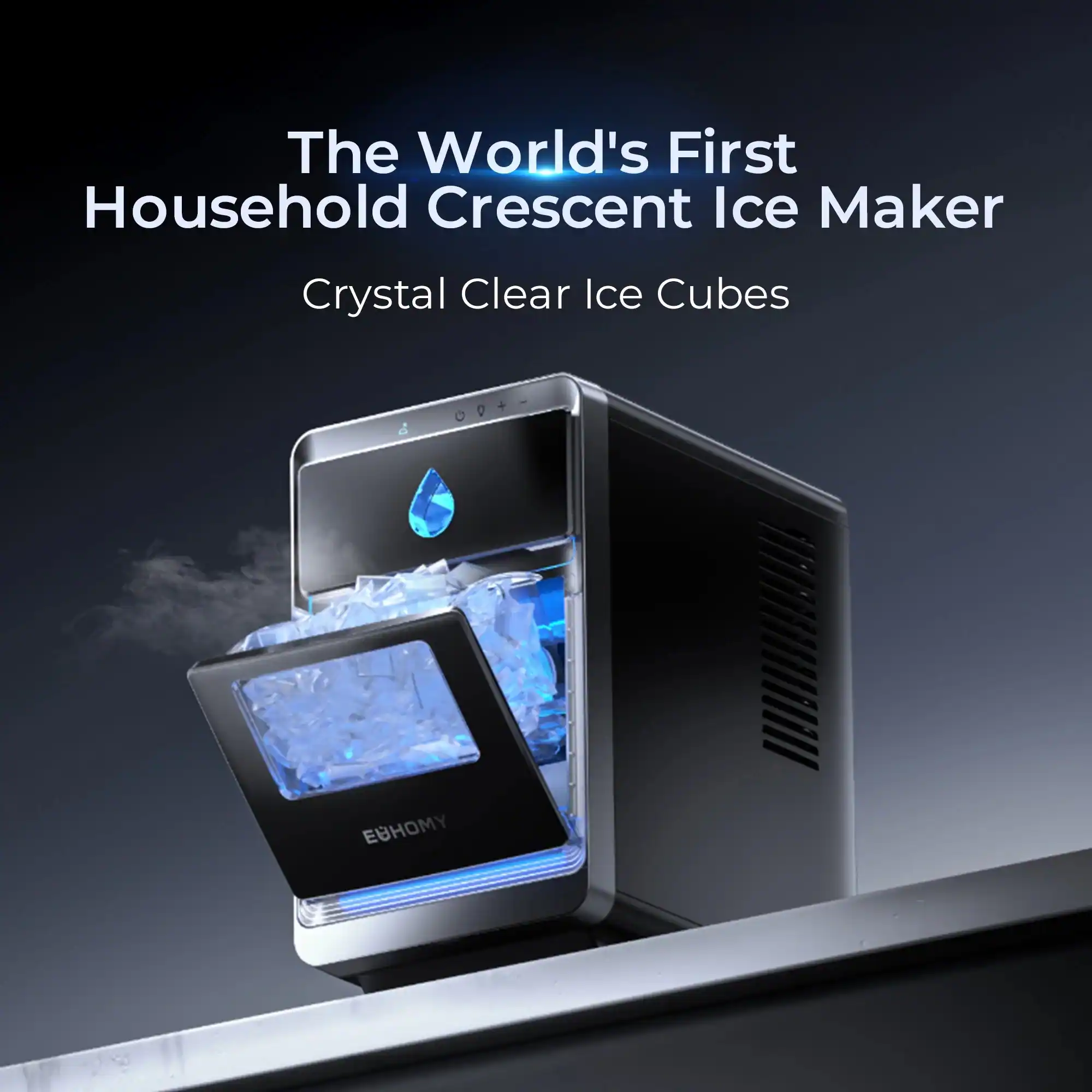 The World's First Household Crescent Ice Maker  
Crystal Clear Ice Cubes  

EYHOMY