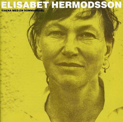Elisabet Hermodsson - Vakna Med en Sommarsjael   - COMPACT DISCS [CD] price history on PriceWatchPro