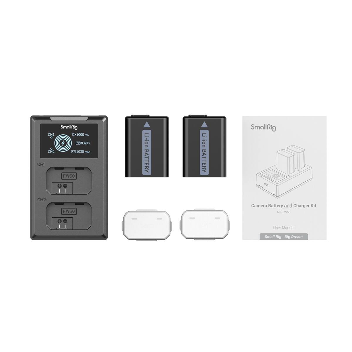 SmallRig CH1 1000 mAh 28.40v : CH2 1030 mAh  
Li-ion BATTERY  
Li-ion BATTERY  
SmallRig Camera Battery and Charger Kit NP-FW50  
User Manual  
Small Rig Big Dream