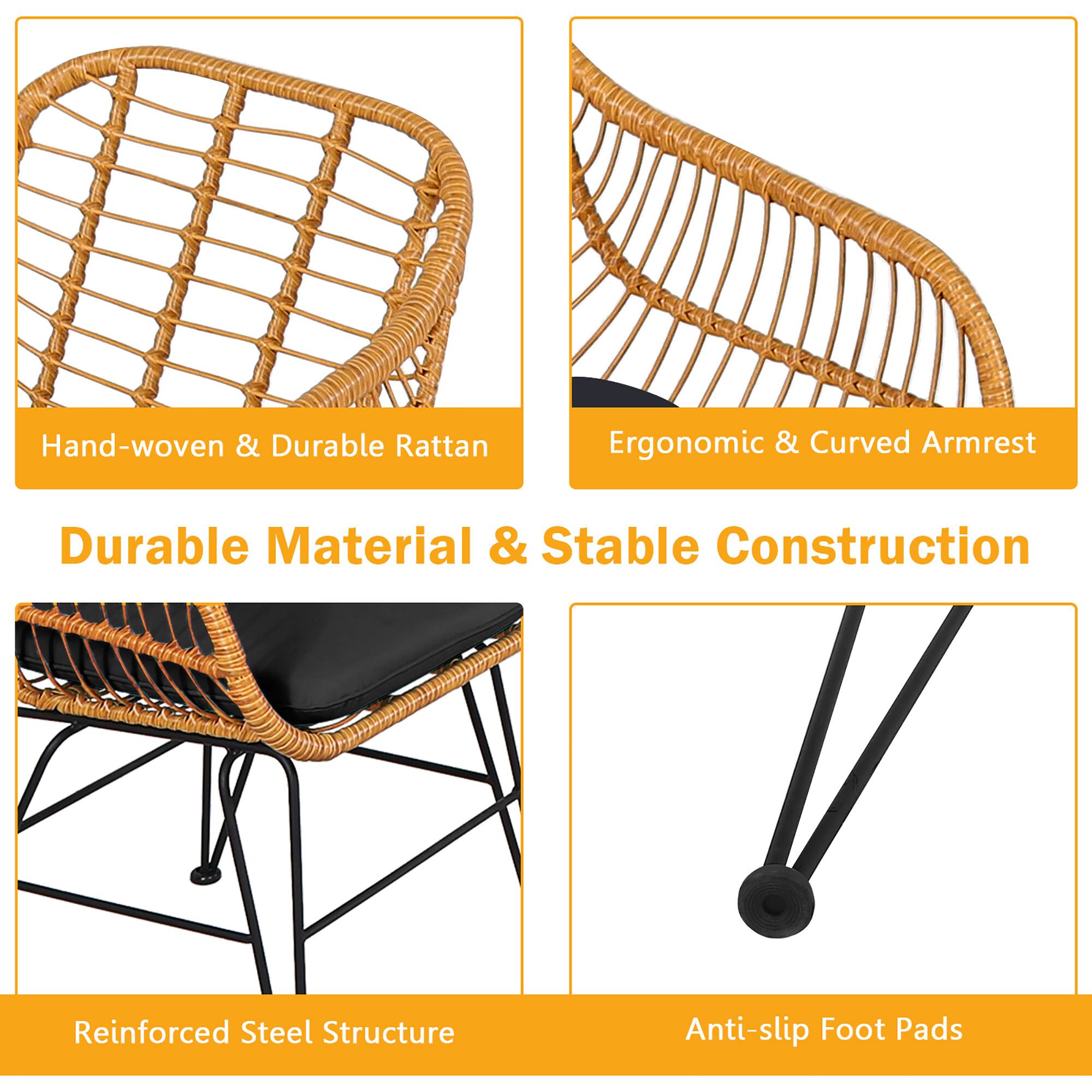 - Hand-woven & Durable Rattan
- Ergonomic & Curved Armrest
- Durable Material & Stable Construction
- Reinforced Steel Structure
- Anti-slip Foot Pads