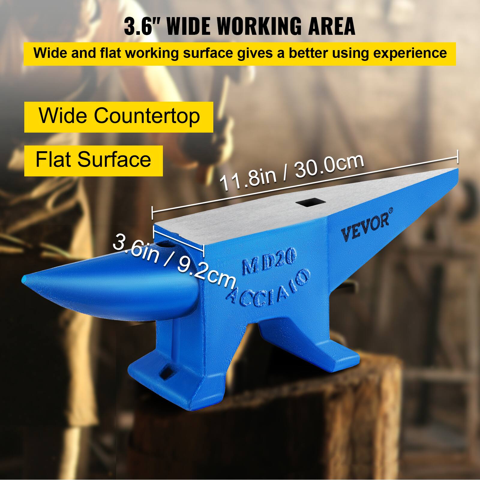 3.6" WIDE WORKING AREA  
Wide and flat working surface gives a better using experience  

Wide Countertop  
Flat Surface  

11.8in / 30.0cm  
3.6in / 9.2cm  

VEVOR®  
MD20  
ACCIAIO