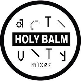 Holy Balm - Activity Mixes - VINYL LP