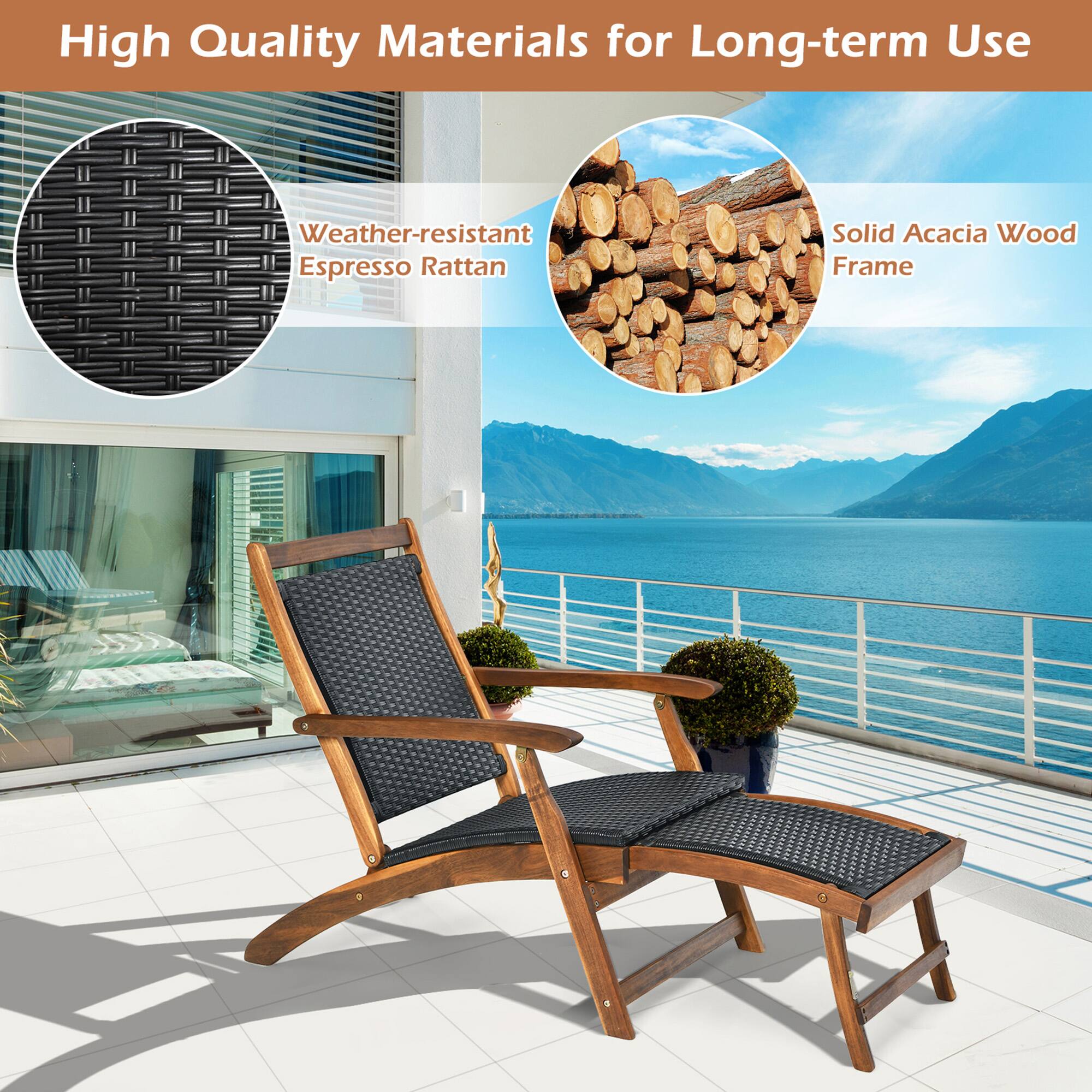 High Quality Materials for Long-term Use

- Weather-resistant Espresso Rattan
- Solid Acacia Wood Frame