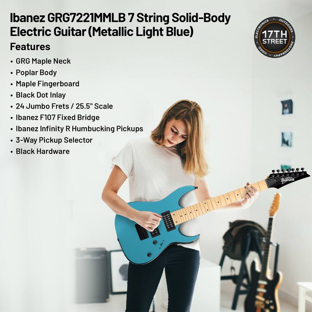Ibanez GRG7221MMLB 7 String Solid-Body Electric Guitar (Metallic Light Blue)

Features:
- GRG Maple Neck
- Poplar Body
- Maple Fingerboard
- Black Dot Inlay
- 24 Jumbo Frets / 25.5" Scale
- Ibanez F107 Fixed Bridge
- Ibanez Infinity R Humbucking Pickups
- 3-Way Pickup Selector
- Black Hardware