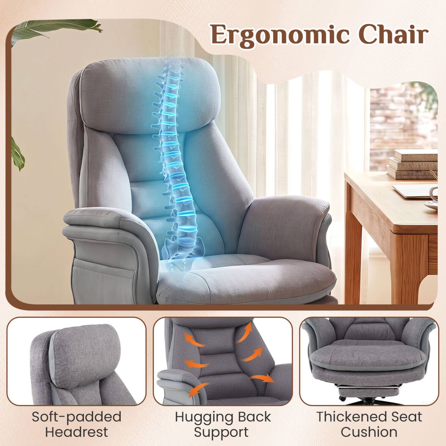 Ergonomic Chair

- Soft-padded Headrest
- Hugging Back Support
- Thickened Seat Cushion