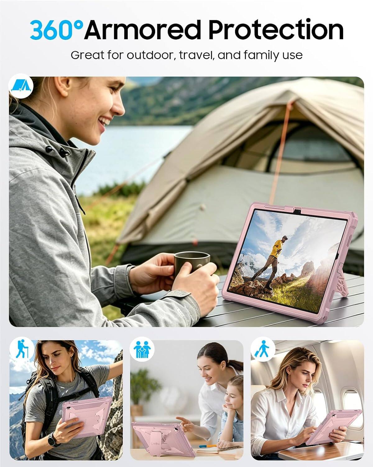 360° Armored Protection  
Great for outdoor, travel, and family use