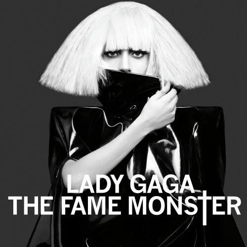 LADY GAGA  
THE FAME MONSTER