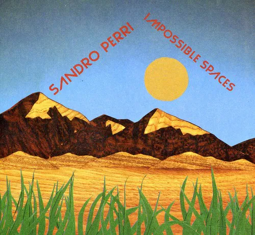 Sandro Perri - Impossible Spaces   - COMPACT DISCS [CD]