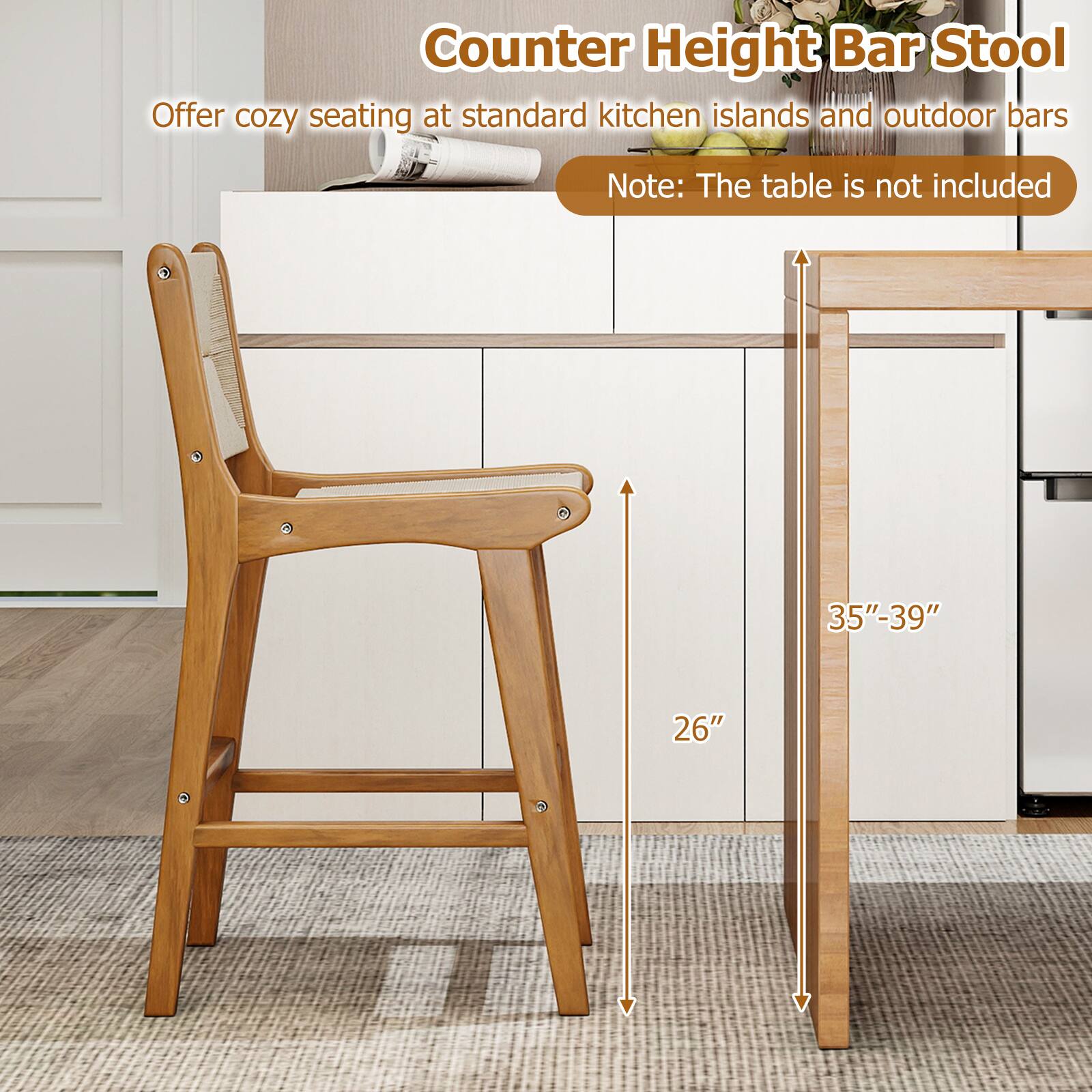 Counter Height Bar Stool  
Offer cozy seating at standard kitchen islands and outdoor bars  
Note: The table is not included  
35"-39"  
26"