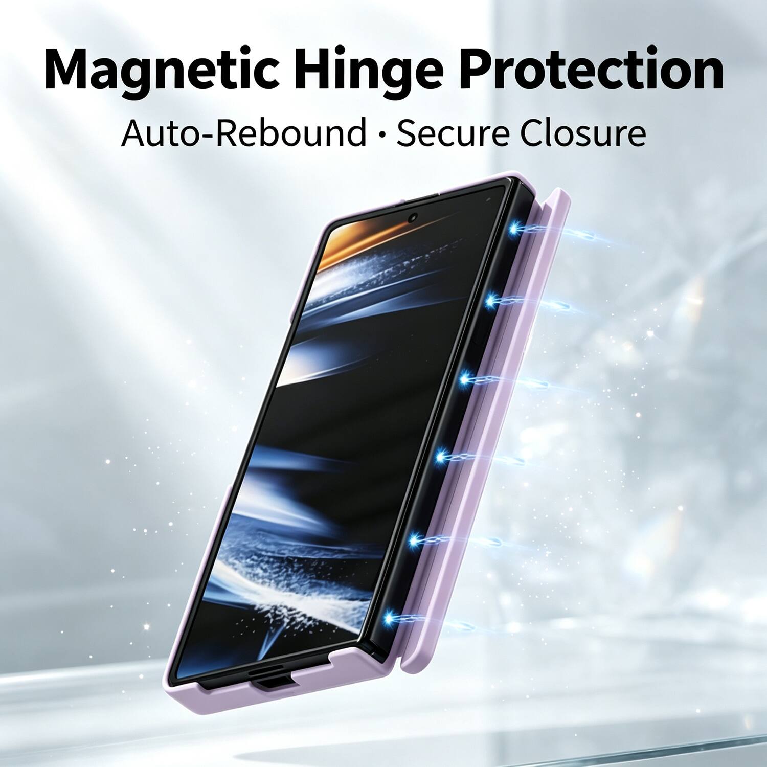 Magnetic Hinge Protection  
Auto-Rebound • Secure Closure