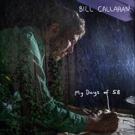 Bill Callahan - My Days of 58 - VINYL LP