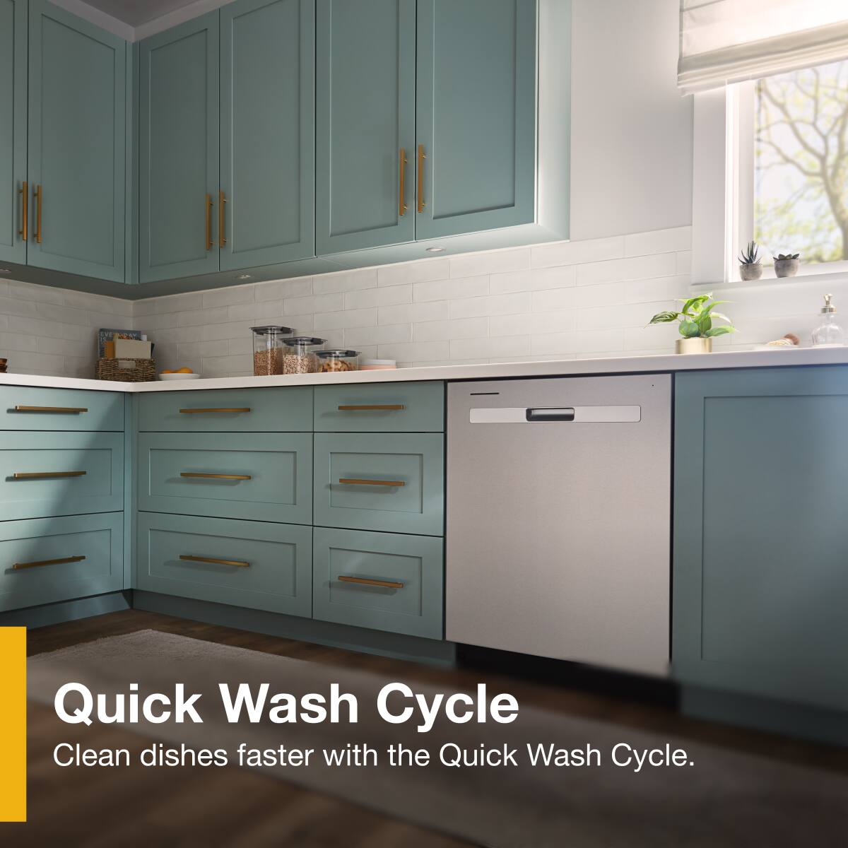 Quick Wash Cycle  
Clean dishes faster with the Quick Wash Cycle.