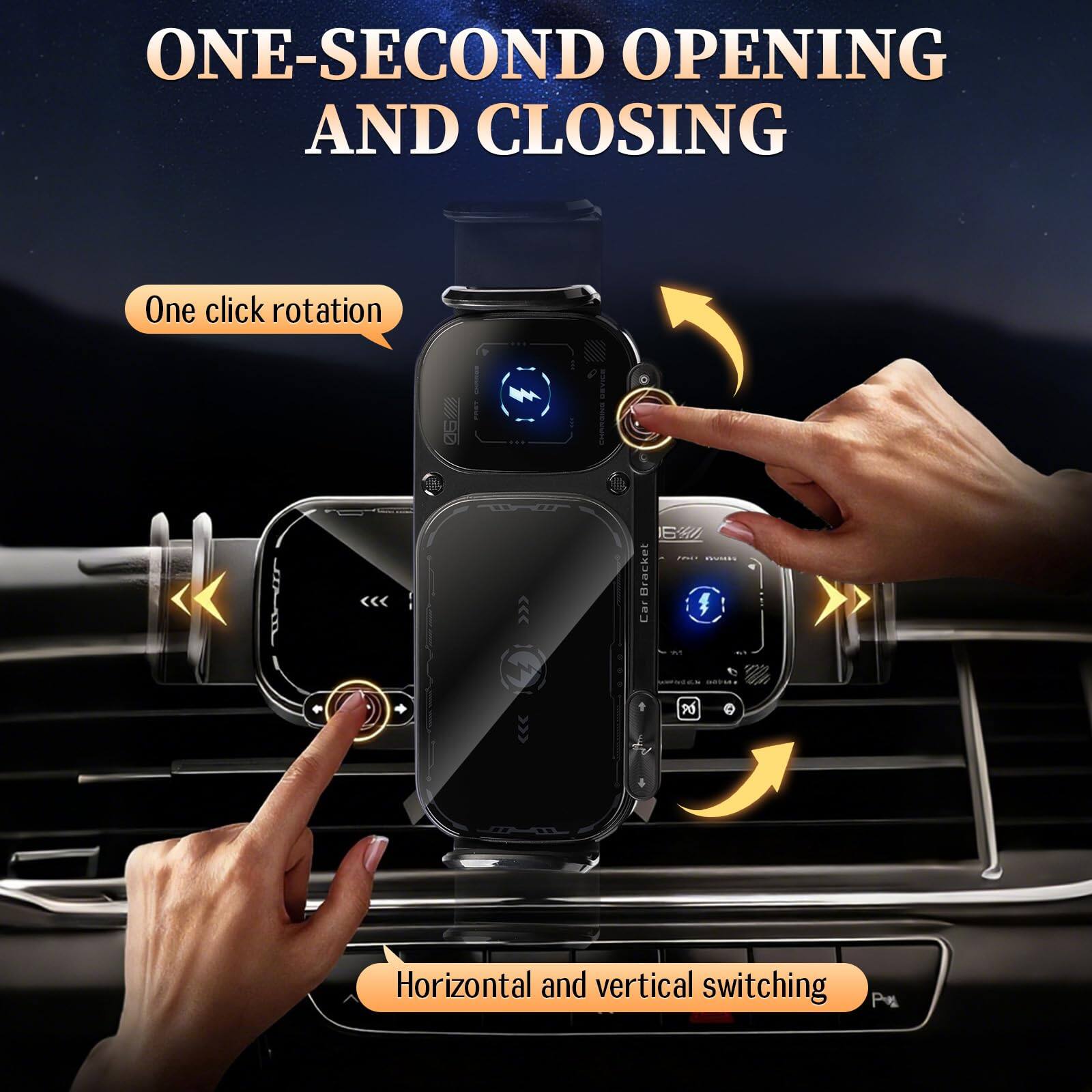 ONE-SECOND OPENING AND CLOSING

One click rotation

Horizontal and vertical switching